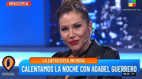 adabel guerrero sexo|adabel guerrero argentina